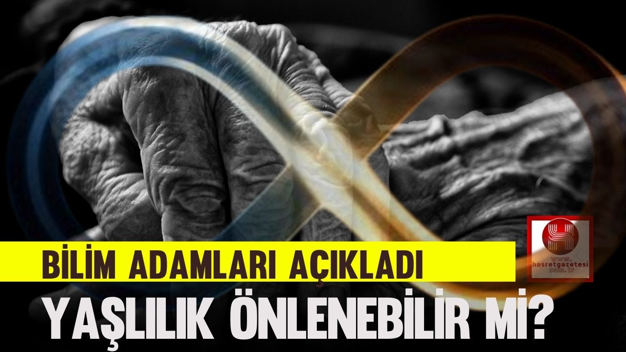 Bilim Adamları Açıkladı.. Yaşlılık Önlenebilir Mi?