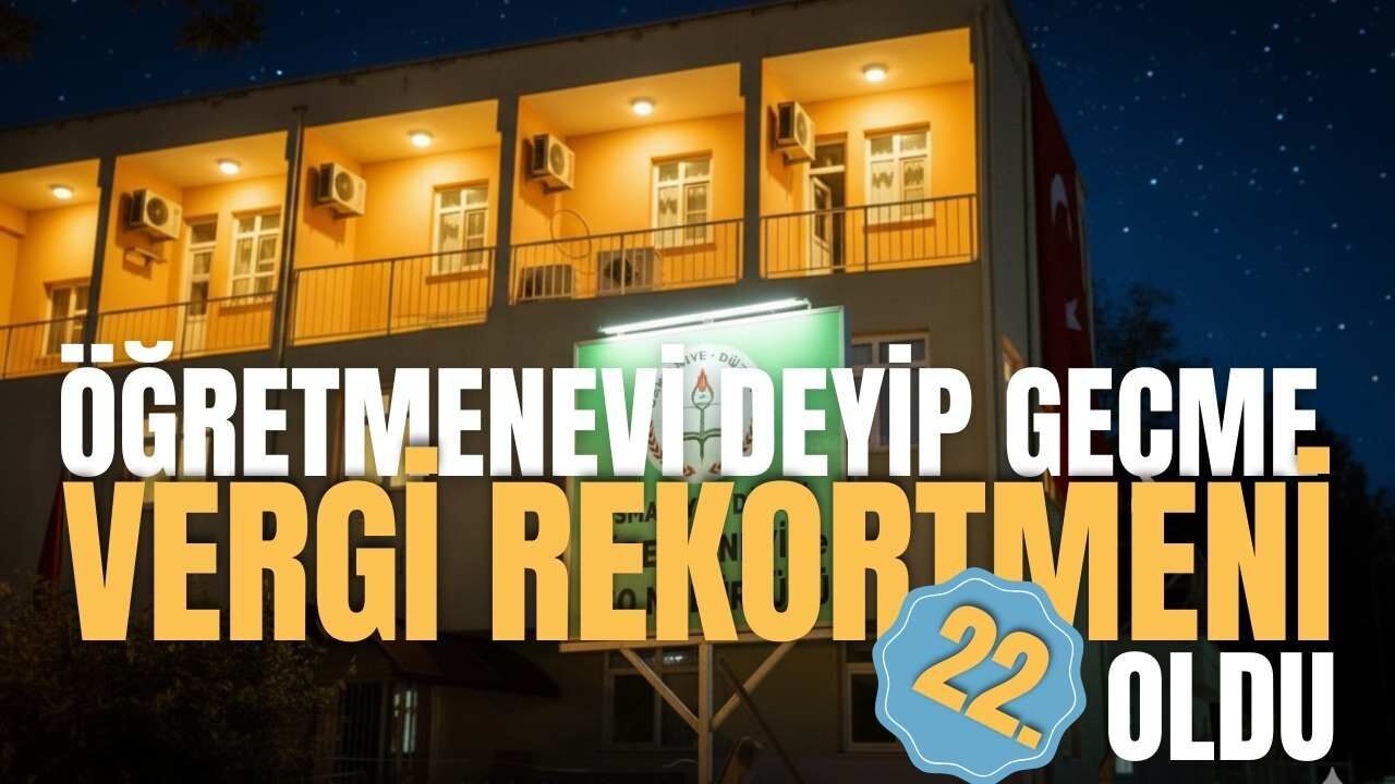 Öğretmenevi Deyip Geçme, Osmaniye Vergi Rekortmenlerinden Biri Oldu