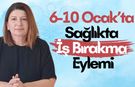 Aile Hekimlerinden 6-10 Ocak İş Bırakma Kararı