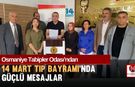 Osmaniye Tabipler Odası’ndan 14 Mart Tıp Bayramı’nda Güçlü Mesajlar