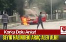 Motorundan Dumanlar Yükseldi, Anında Alevlere Teslim Oldu!