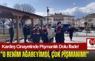 Ağabeyini Vurdu, Şimdi Pişman!