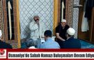 Osmaniye’de Sabah Namazı Buluşmaları Devam Ediyor