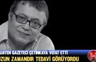 Usta Gazeteci Hikmet Çetinkaya Hayatını Kaybetti