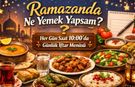 Ramazan 19. Gün I İftarda Ne Yapsam Diyenlere 1 Aylık Dev Liste: İşte Bugünün Kurtarıcı Menüsü