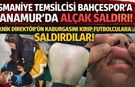 Osmaniye Temsilcisi Bahçespor’a Anamur’da alçak saldırı! Teknik Direktör'ün kaburgasını kırıp futbolculara saldırdılar!