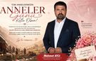 ''Anne Candır, Anne Vatandır'' Mehmet Atcı’dan Duygusal Anneler Günü Mesajı