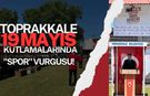 Toprakkale 19 Mayıs Kutlamalarında "Spor" Vurgusu!