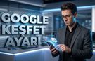Google Haberler Takip Özelliği Nedir ve Nasıl Çalışır