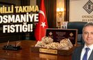 Milli Takım Kampına Osmaniye Fıstığı Gidecek mi?