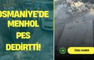 Osmaniye'de Menhol Pes Dedirtti!