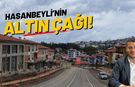 Tarihi Yatırımlarla Hasanbeyli Şahlanıyor.