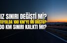 HIZ SINIRI DEĞİŞTİ Mİ? Otoyolda hız sınırı 100 km'ye mi düştü, 130 km sınırı kalktı mı?