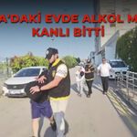 Adana'daki evde alkol masası kanlı bitti
