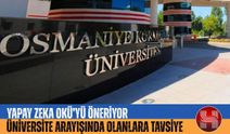 Osmaniye Korkut Ata Üniversitesi'ni Kimler Tercih Etmeli?