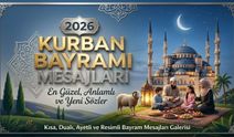En Güzel Kurban Bayramı Mesajları,Kısa, Öz, Dualı,Ayetli,Resimli ,WhatsApp İçin