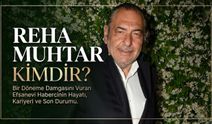 Reha Muhtar Kimdir, Kaç Yaşında ve Evli mi? Reha Muhtar Öldü mü, Son Sağlık Durumu Nasıl?