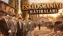 Bir Zamanlar Yeşil Osmaniye Dedirten Sekiz Unutulmaz Kare