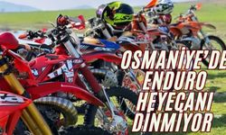 Osmaniye'de Enduro heyecanı Bitmiyor