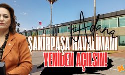 Şakirpaşa Havalimanı Yeniden Açılsın!