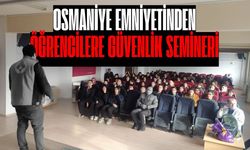 Osmaniye Emniyetinden Öğrencilere Güvenlik Semineri