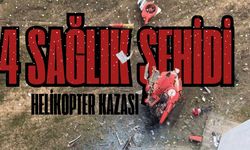 Helikopter Kazasında 4 Sağlık Şehidi