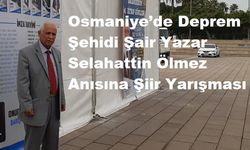 Osmaniye’de Deprem Şehidi Ölmez Anısına Şiir Yarışması