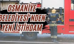 Osmaniye Belediyesi'nden Yeni İstihdam!