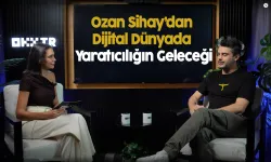 Ozan Sihay’dan Dijital Dünyada Yaratıcılığın Geleceği