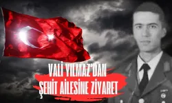 Vali Yılmaz'dan Şehit Ailesine Ziyaret