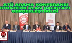 ATÜ Arama Konferansı Stratejik Plan Çalıştayı Gerçekleştirildi