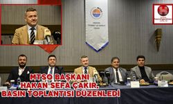 MTSO Başkanı Hakan Sefa Çakır, Basın Toplantısı Düzenledi