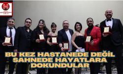 Bu Kez Hastanede Değil Sahnede Hayatlara Dokundular