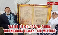 Tarihi Bir An: 107 Yıl Sonra Torunlarına Ulaşan Esir Mektubu