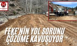 Feke'nin Yol Sorunu Çözüme Kavuşuyor