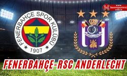 FENERBAHÇE-RSC ANDERLECHT Maçı Ne Zaman, saat kaçta, ilk 11'ler belli oldu mu, play-off ilk tur maçı