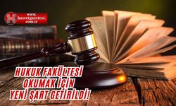 Hukuk Fakültesi Okumak İçin Yeni Şart Getirildi!