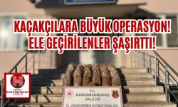 Kahramanmaraş'ta Büyük Operasyon!