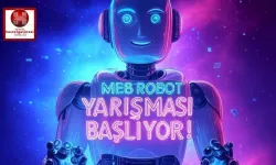 MEB 17. Uluslararası Robot Yarışması Başlıyor!