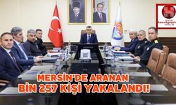 Mersin'de Aranan Bin 257 Kişi Yakalandı!