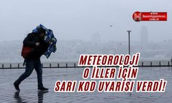 Meteoroloji O İller İçin Sarı Kod Uyarısı Verdi