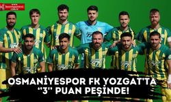 Osmaniyespor FK, Yozgat'ta 3 Puan Peşinde