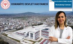 Osmaniye Devlet Hastanesi’ne Yeni Romatoloji Uzmanı Atandı