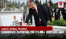 Vali Yılmaz, “Şehitlerimizin Ruhu Şad Olsun”