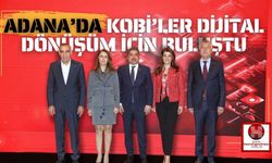 Adana’da KOBİ’ler Dijital Dönüşüm İçin Buluştu