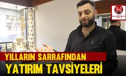 Yılların Sarrafından Yatırım Tavsiyeleri