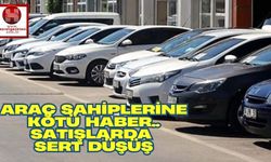 Araç Sahiplerine Kötü Haber.. Satışlarda Sert Düşüş