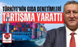 Türkiye’nin Gıda Denetimleri Tartışma Yarattı