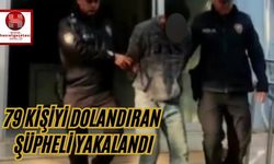 79 Kişiyi Dolandıran Şüpheli Yakalandı