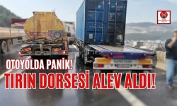 TAG Otoyolu'nda Seyir Halindeki Tırın Dorsesi Yandı!